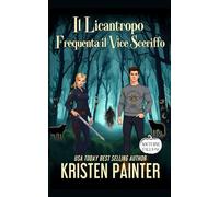 Il Licantropo Frequenta il Vice Sceriffo: Nocturne Falls