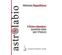 Il liceo classico: qualche idea per il futuro