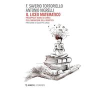 Il Liceo Matematico. Presupposti teorici e storici per l’innovazione nella didattica