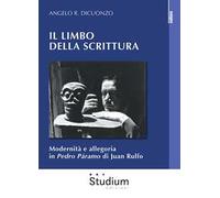 Il limbo della scrittura. Modernità e allegoria in Pedro Páramo di Juan Rulfo