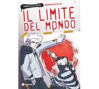 Il Limite Del Mondo - 2024 - Tunué (Prospero's books)