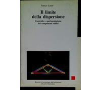 Il limite della dispersione. Controllo e sperimentazione dei componenti edilizi