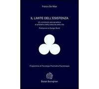 Il limite dell'esistenza. Un contributo psicoanalitico al problema della caducità della vita
