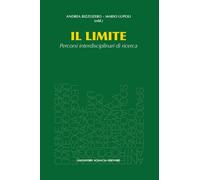Il limite. Percorsi interdisciplani di ricerca - 2025 - Sciascia