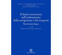 Il limite risarcitorio nell'ordinamento della navigazione e dei trasporti
