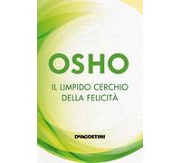 Il limpido cerchio della felicità – DeAgostini