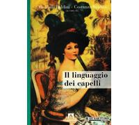 Il linguaggio dei capelli