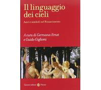 Il linguaggio dei cieli. Astri e simboli nel Rinascimento