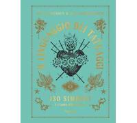 Libri Munden Oliver / Schonberger Nick - Il Linguaggio Dei Tatuaggi. 130 Simboli