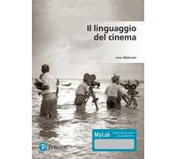 Il linguaggio del cinema. Ediz. Mylab. Con Contenuto digitale per accesso online