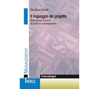 Il linguaggio del progetto. Riflessioni intorno al project management