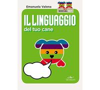 Il linguaggio del tuo cane