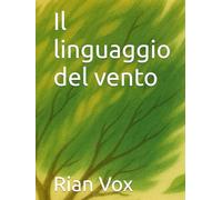 Il linguaggio del vento