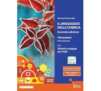 Il linguaggio della chimica. Con Sintesi e mappe per tutti. Per il primo biennio dei Licei e degli Ist. magistrali. Con e-book. Con espansione online