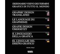 Il linguaggio della grafica. Ediz. italiana, inglese, francese, tedesca e spagnola