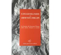 Il linguaggio della passione in Lorenzo Viani e Andrea Lippi. La lezione di Giov