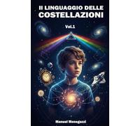 Il Linguaggio delle Costellazioni