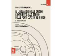 Il linguaggio delle origini: contributo allo studio delle fonti classiche di Vico. Il Cratilo di Platone