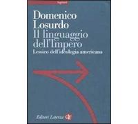 Il linguaggio dell'Impero. Lessico dell'ideologia americana