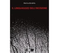 Il linguaggio dell'incisione