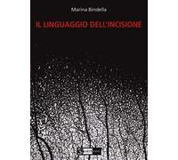 Il linguaggio dell'incisione