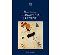 Il linguaggio e la mente - Chomsky Noam