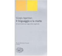 Il linguaggio e la morte. Un seminario sul luogo della negatività - Agambe...
