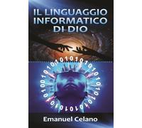 IL LINGUAGGIO INFORMATICO DI DIO