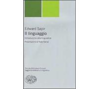 Il linguaggio. Introduzione alla linguistica