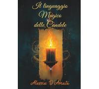Il linguaggio magico delle candele