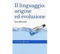 Il linguaggio: origine ed evoluzione