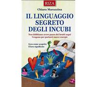 IL LINGUAGGIO SEGRETO DEGLI INCUBI