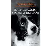Il linguaggio segreto dei cani