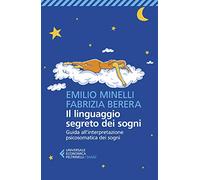 Il linguaggio segreto dei sogni