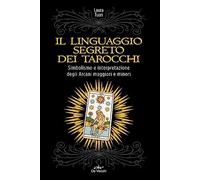 Il linguaggio segreto dei tarocchi