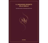 Il linguaggio segreto delle Sibille: Guida pratica alla lettura e all'interpretazione della 52 carte