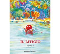Il litigio. Ediz. a colori