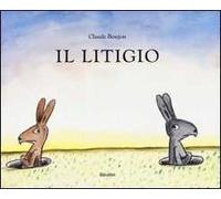 Il litigio. Ediz. illustrata