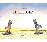 Il litigio. Ediz. illustrata