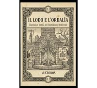 Il Lodo e l'Ordalia: Giustizia e Verità nel quotidiano medievale