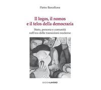 Il logos, il nomos e il telos della democrazia