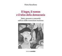 Il logos, il nomos e il telos della democrazia