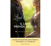 Il lord prende moglie. Serie Penhallow (Vol. 2)