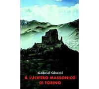 Il Lucifero massonico di Torino