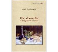 Il luì di macchia e altri piccoli racconti