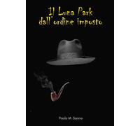 Il luna park dall'ordine imposto - [EBS Print]