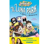 Il luna park di Erick e Dominick. Storia interattiva