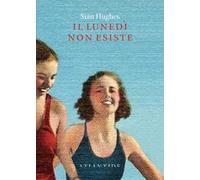 Il lunedì non esiste