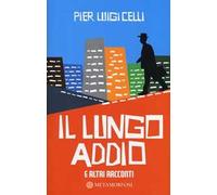 Il lungo addio e altri racconti