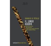 Il lungo assedio. La lotta al terrorismo nel diario operativo del